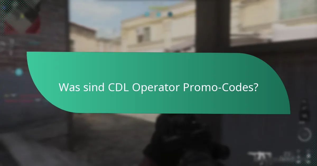 Wie löst man CDL Operator Promo-Codes ein?