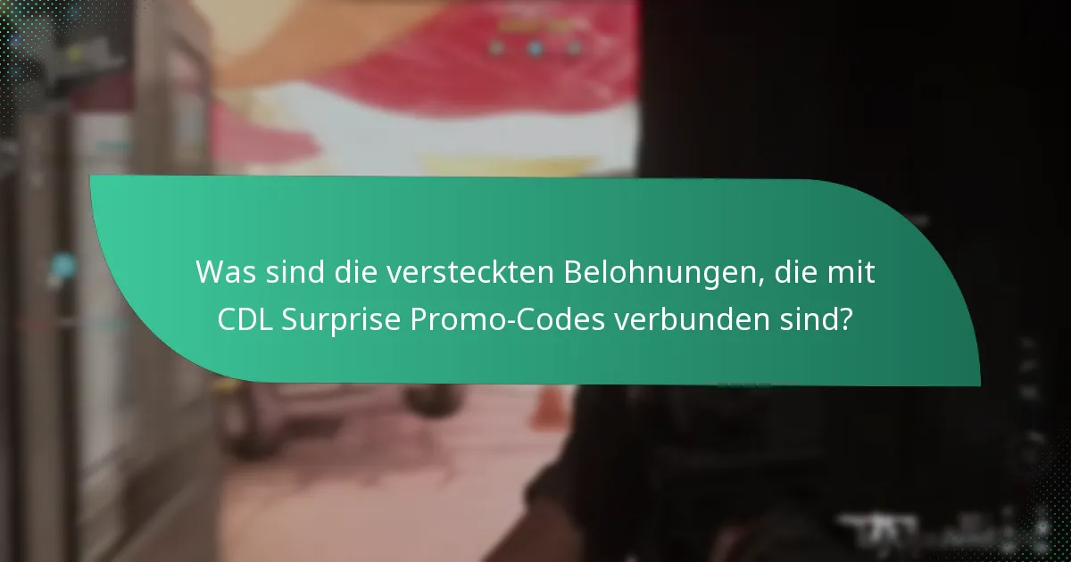 Was sind die unerwarteten Drops in CDL Surprise Promo-Codes?