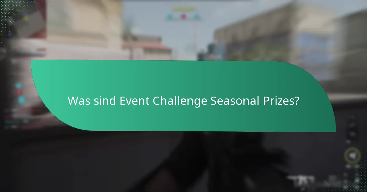 Wann finden saisonale Events und Herausforderungen statt?