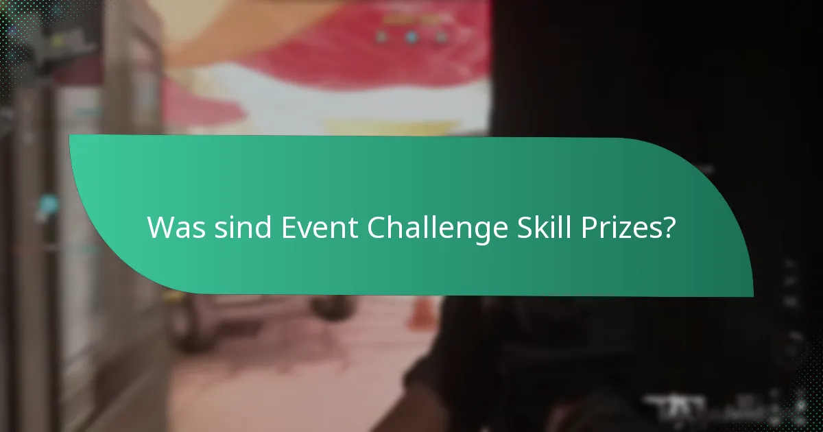 Was sind die Vorteile der Teilnahme an Event Challenges?
