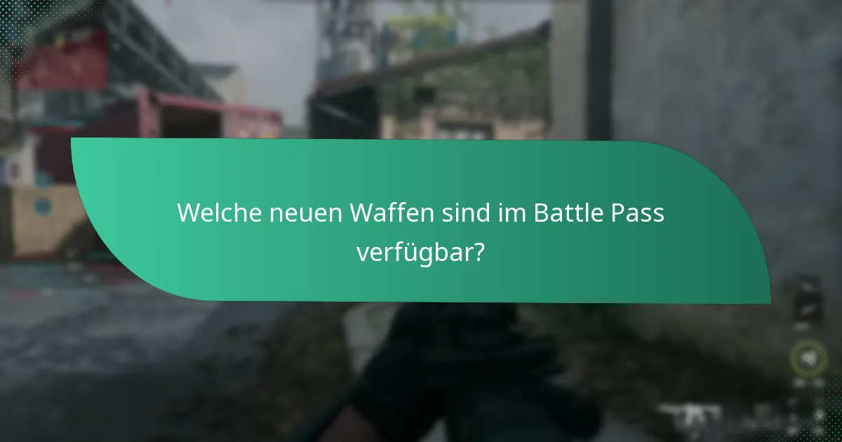 Was sind die Upgrade-Optionen für Waffen im Battle Pass?