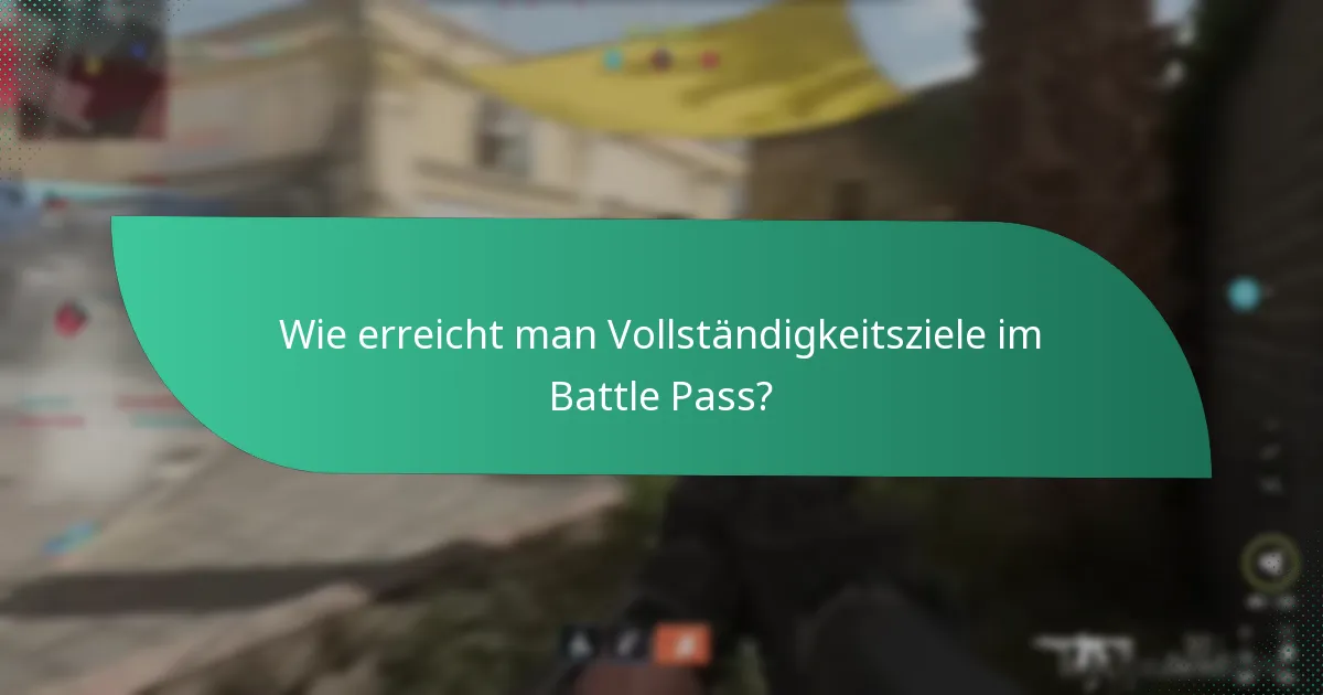 Wo kann man Battle Pass und Sammelobjekte kaufen?
