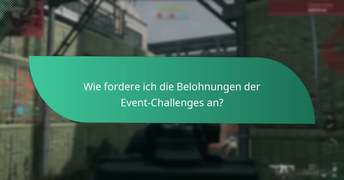 Was macht die Belohnungen der Event-Challenges wertvoll?