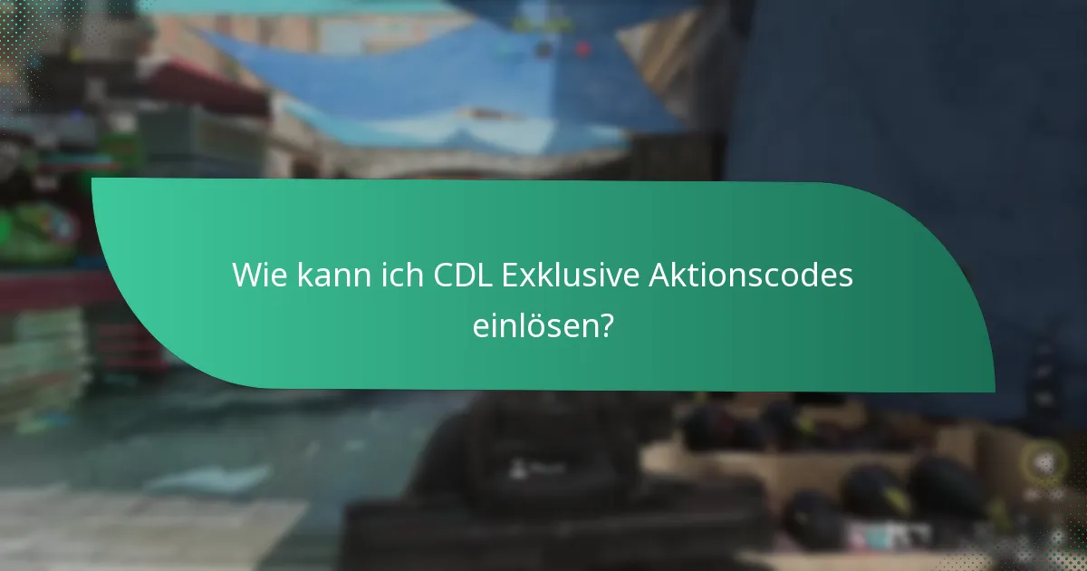 Wie kann ich Einsparungen mit CDL Aktionscodes maximieren?